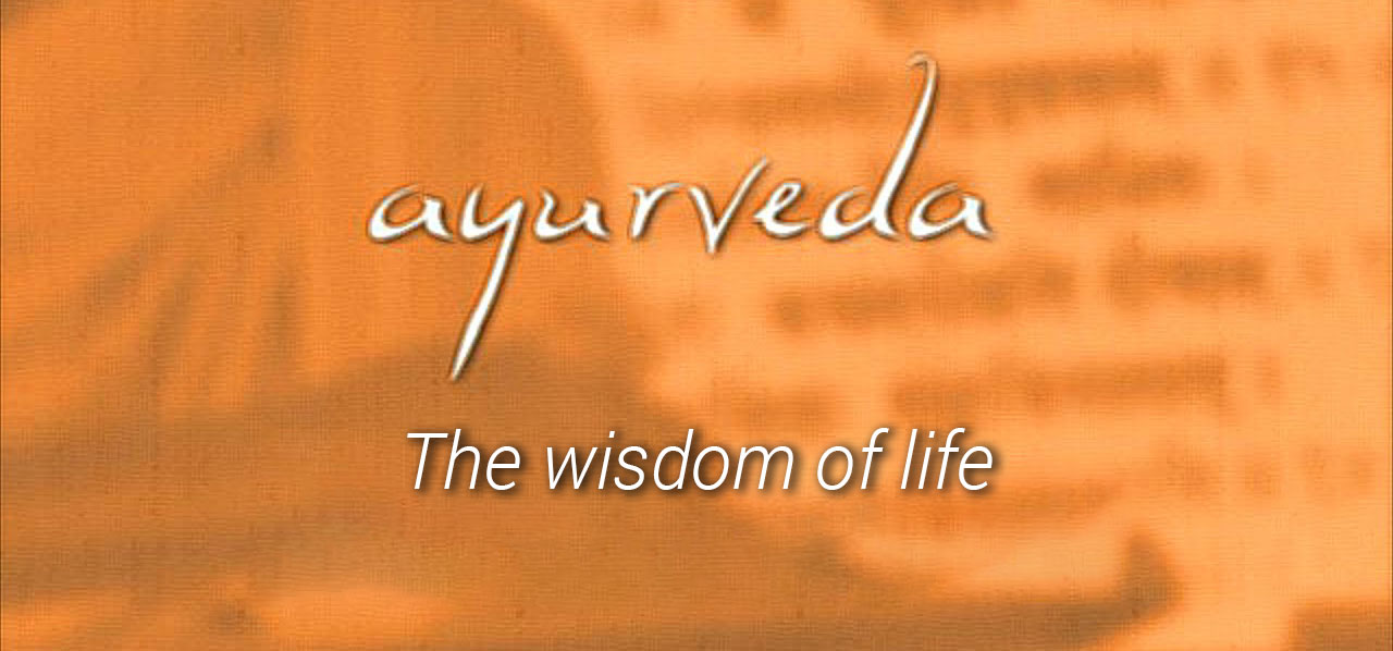 ayurveda the wisdom of life